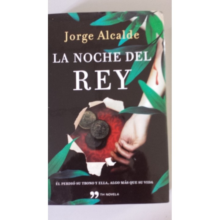 LA NOCHE DEL REY - Jorge Alcalde